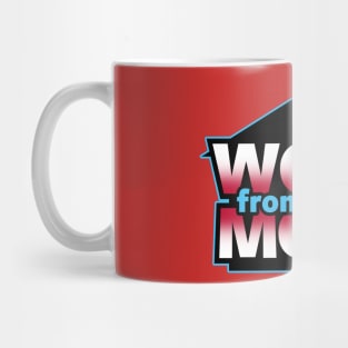 Work from Home Mode Mug